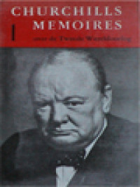 Image of Churchills Memoires Over De Tweede Wereldoorlog 1: De Storm Steekt Op Van Oorlog Tot Oorlog 1919-1939