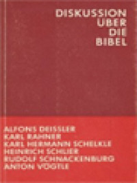 Diskussion über Die Bibel / Ludwig Klein (Herausgegeben)