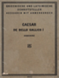 C. Iulii Caesaris Belli Gallici: Libri VII Und A. Hirtii Liber VIII