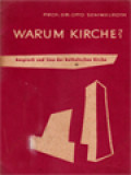 Warum Kirche? Aspruch Und Sinn Der Katholischen Kirche