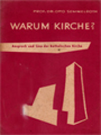 Warum Kirche? Aspruch Und Sinn Der Katholischen Kirche