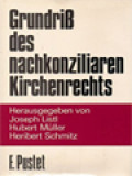 Grundriß Des Nachkonziliaren Kirchenrechts / Joseph Listl, Hubert Muller, Heribert Schmitz (Herausgegeben)