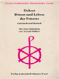 Zweites Vatikanisches Ökumenisches Konzil: Dekret Dienst Und Leben Der Priester: Lateinisch Und Deutsch