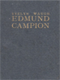 Image of Edmund Campion: Jezuiet En Martelaar Onder De Regering Van Koningin Elisabeth Van England