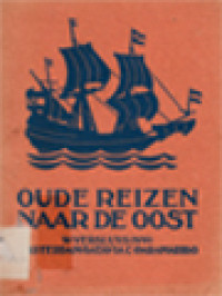 Image of Oude Reizen Naar De Oost: Geïllustreerd
