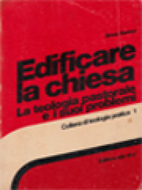 Image of Edificare La Chiesa: La Teologia Pastorale E I Suoi Problemi