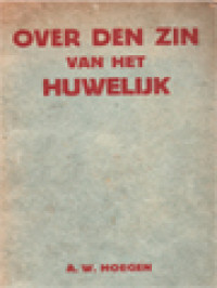 Over Den Zin Van Het Huwelijk