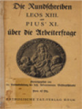 Die Rundschreiben Leos XIII Und Pius XI über Die Arbeiterfrage