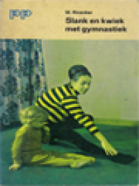 Image of Slank En Kwiek Met Gymnastiek: Gymnastiek Voor Moeder En Kind