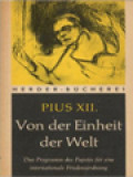 Von Der Einheit Der Welt: Das Programm Pius' XII Für Eine Internationale Friedensordnung