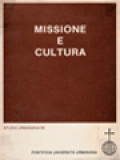 Missione E Cultura (A Vent'anni Dal Decreto Ad Gentes Sull'attività Missionaria Della Chiesa)