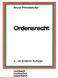 Ordensrecht: Auf Der Grundlage Der Nachkonziliaren Rechtsentwicklung Unter Berücksichtigung Des Staatlichen Rechts Österreichs, Der Bundesrepublik Deutschland Und Der Schweiz