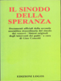 Il Sinodo Della Speranza: Documenti Ufficiali Della Seconda Assemblea Straordinaria Del Sinodo Dei Vescovi