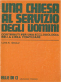 Una Chiesa Al Servizio Degli Uomini: Contributi Per Una Eccesiologia Nella Linea Conciliare