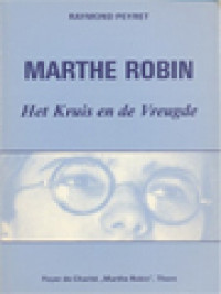 Image of Marthe Robin: Het Kruis En De Vreugde