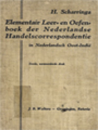 Elementair Leer-En Oefenboek Der Nederlandse Handelscorrespondentie: In Nederlandsch Oost-Indië