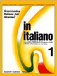 In Italiano, Corso Di Lingua Civilta A Livello Elementare E Avanzato 1