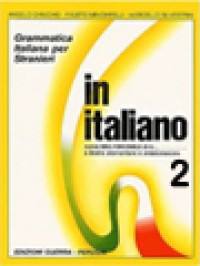 In Italiano, Corso Di Lingua Civilta A Livello Elementare E Avanzato 2