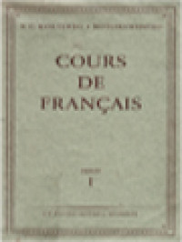 Cours De Français: Buku Peladjaran Bahasa Perantjis Untuk Sekolah Menengah Atas I