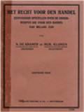 Het Recht Voor Den Handel: Eenvoudige Opstellen Over De Onderwerpen De Voor Den Handel Van Belang Zijn