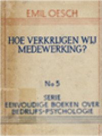 Hoe Verkrijgen Wij Medewerking?