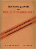 Het Laatste Geschrift Van Prof. Dr. Titus Brandsma Geschreven Op Last Van De Gestapo In De Strafgevangenis Te Scheveningen