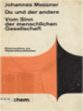 Du und der Andere: Vom Sinn der Menschlichen Gesellschaft (Kommentare zur Pastoralkonstitution)