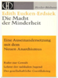 Die Macht Der Minderheit: Eine Auseinandersetzung Mit Dem Neuen Anarchismus