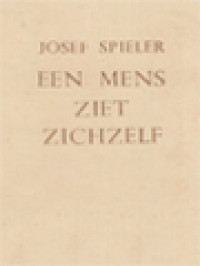 Image of Een Mens Ziet Zichzelf: Een Hulpmiddel Voor Het Verkrijgen Van Zelfkennis Bij De Zelfopvoeding