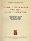 Theorie En Pracktijk Van Het Social Casework