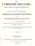 De L'origine Des Loix, Des Arts, Et Des Sciences, Et De Leurs Progrès Chez Les Anciens Peuples II