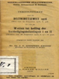 Tekstuitgave Van De Distributiewet 1916  En Van De Wetten Tot Heffing Der Verdedigingsbelastingen I En II