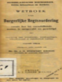 Image of Wetboek Van Burgerlijke Regtsvordering: Zooals Die Wet Bij Verschillende Wetten Is Aangevuld En Gewijzigd