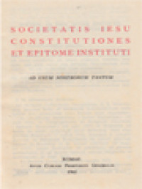 Societatis Iesu Constitutiones Et Epitome Instituti