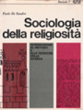 Sociologia Della Religiosità: Introduzione Al Metodo E Alle Tecniche Della Ricerca