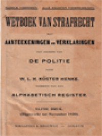 Image of Wetboek Van Strafrecht: Met Aanteekeningen En Verklaringen Ten Dienste Van De Politie