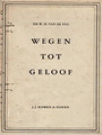 Wegen Tot Geloof: Beschouwingen Over De Hedendaagse Geloofsproblematiek