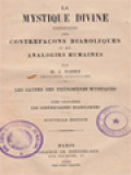 La Mystique Divine Distinguee Des Contrefacons Diaboliques Et Des Analogies Humaines III: Les Causes Des Phénomènes Mystiques: Les Contrefaçons Diaboliques