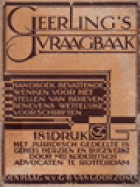 Image of Geerling's Vraagbaak: Hanboek, Bevattende Wenken Voor Het Stellen Van Brieven Benevens Wettelike Bepalingen Die Voor Ieder Van Belang zijn