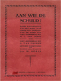 Aan Wie De Schuld? Naar Aanleiding Van Het Boek Van Crisis Tot Oorlog Van De Hand Van Luit Generaal