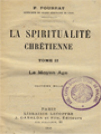 La Spiritualité Chrétienne II: Le Moyen Age