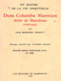 Un Maître De La Vie Spirituelle: Dom Columba Marmion Abbé de Maredsous (1858-1923)