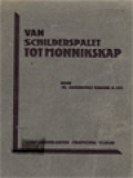 Van Schilderspalet Tot Monnikskap