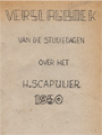 Image of Verslagboek Van De Studiedagen Over Het Scapulier, Gehouden Te: Geleen En Te Zenderen