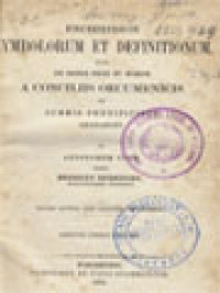 Enchiridion Symbolorum Et Definitionum A Conciliis Oecumenicis