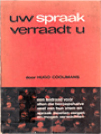Image of Uw Spraak Verraadt U: Een Ontwerp Voor De Cultivering Van Stem En Spraak