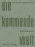 Die Kommende Welt: Verkundigung Im Jahr Der Herrn II