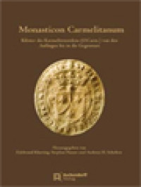 Image of Monasticon Carmelitanum: Die Klöster Des Karmelitenordens (O.Carm.) In Deutschland Von Den Anfängen Bis Zur Gegenwart