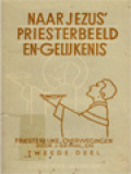 Naar Jezus Priesterbeeld En Gelijkenis II