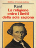 La Religione Entro I Limiti Della Sola Ragione